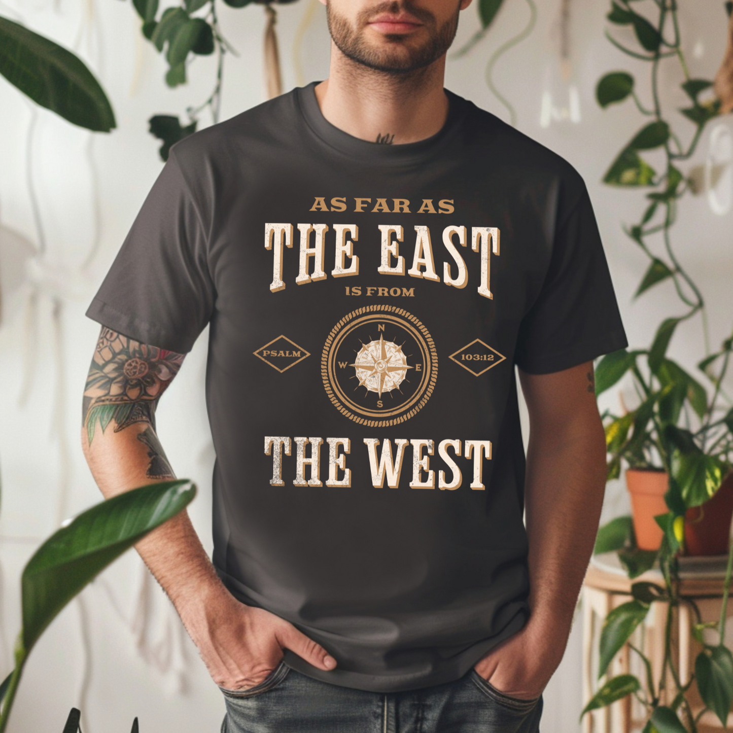 As Far as the East is from the West - TShirt