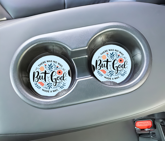 There Was No Way But God Made a Way Car Coasters