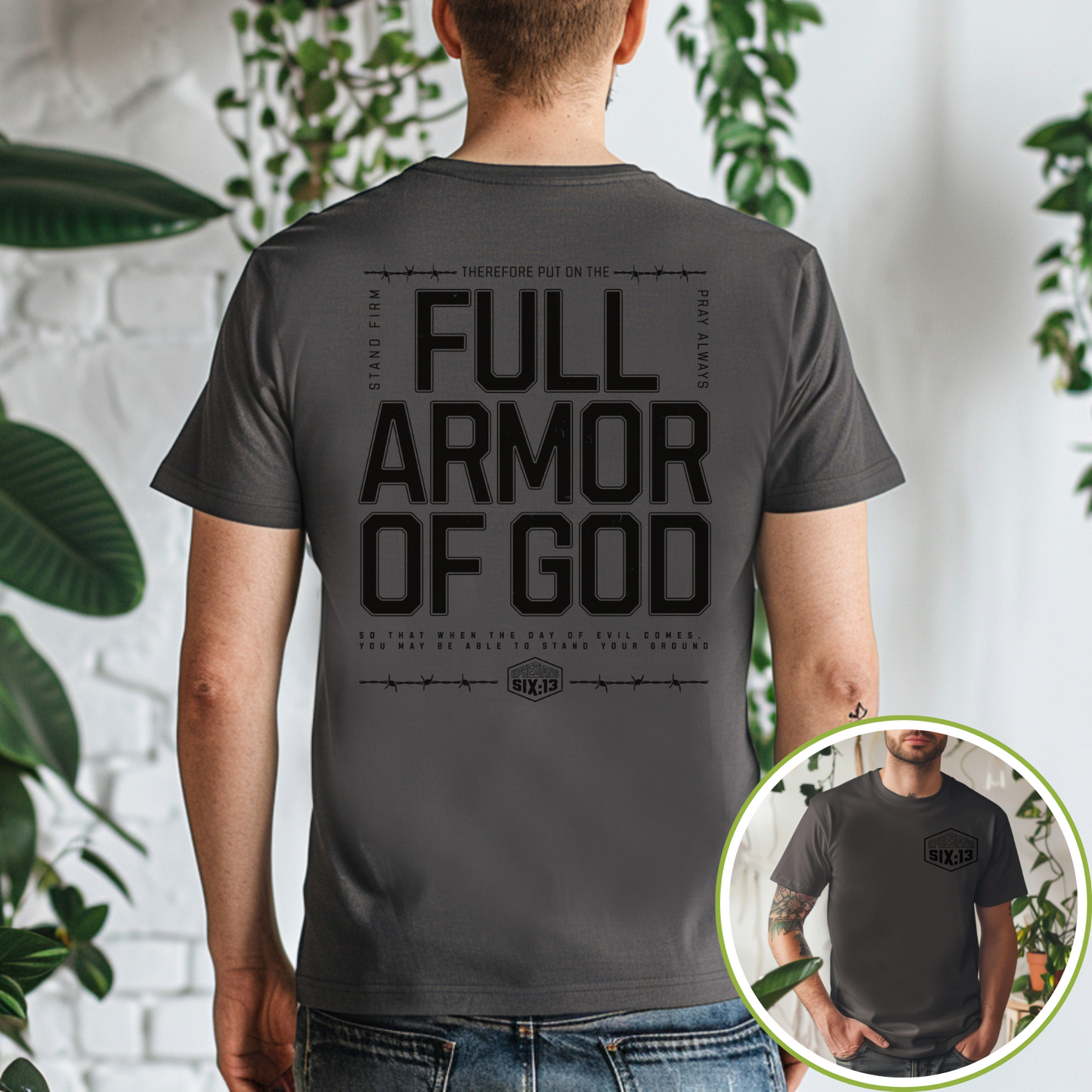 Full Armor of God SIX:13 - Men's TShirt