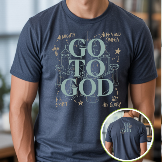 Go to God -  TShirt