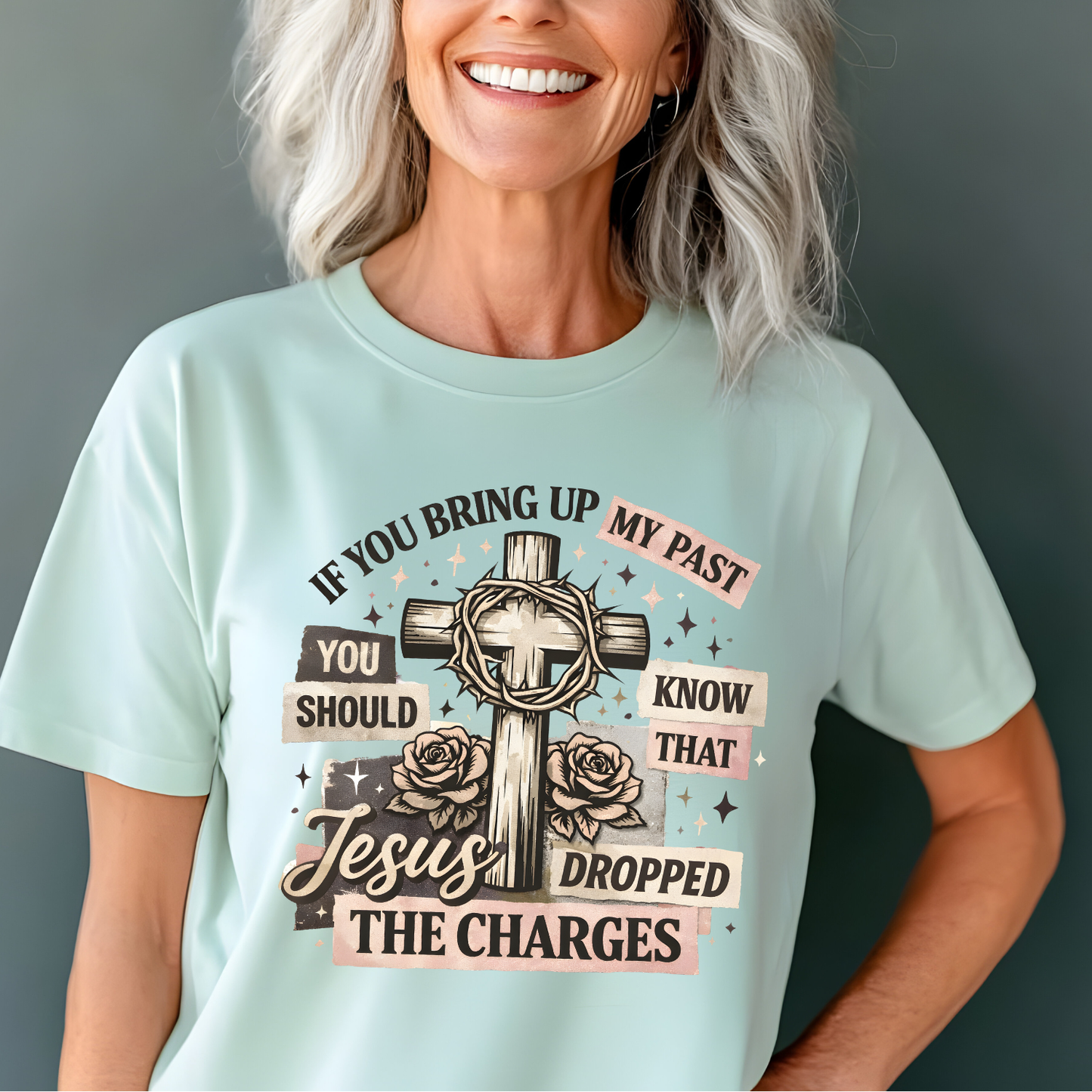 Jesus Dropped the Charges - TShirt