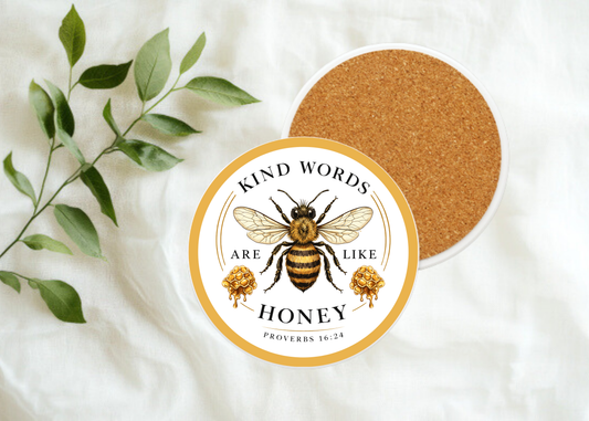 Kind Words are like Honey Table Coasters