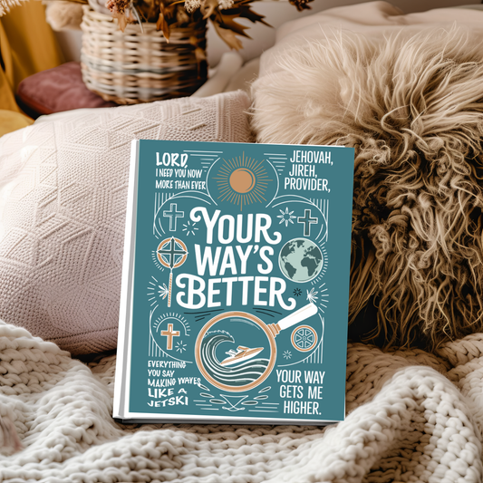 Your Way's Better